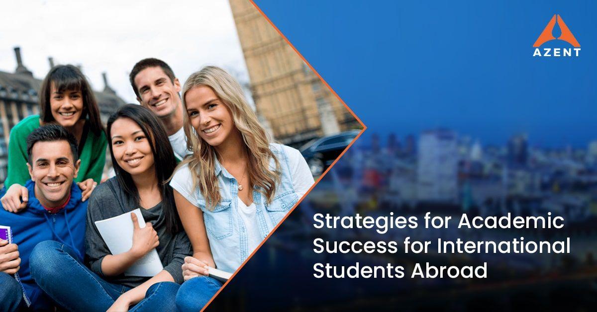 Strategies for Academic Success for International Students Abroad