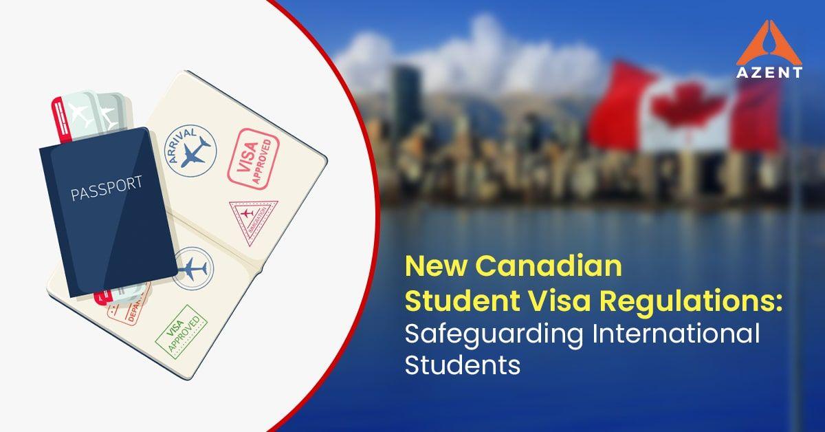 New Canadian Student Visa Regulations
